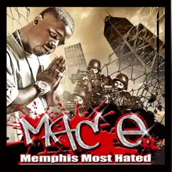 Memphis Most Hated by Mac E album reviews, ratings, credits