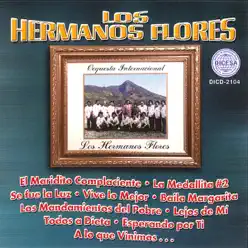 Los Hermanos Flores - Los Hermanos Flores Los Hermanos Flores - Los Hermanos Flores