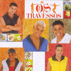 Os Travessos - Tô Te Filmando (Sorria)