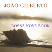 João Gilberto - Bossa Nova Book artwork