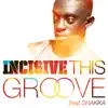 Stream & download This Groove Ft. Shakka (Radio Edit) - Single