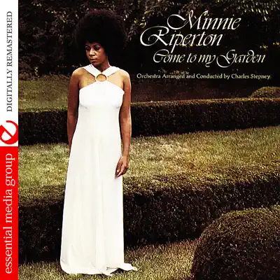 Come to My Garden (Digitally Remastered) - Minnie Riperton