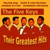 The Five Keys Their Greatest Hits, 2011