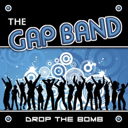 The Gap Band - You Dropped A Bomb On Me