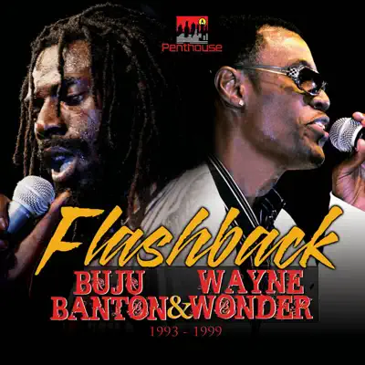 Penthouse Flashback - Buju Banton & Wayne Wonder - Buju Banton