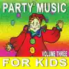 Party Music for Kids (Rock Music, Rock'n' Roll, Rock Party, Party Music), Vol. 3 album lyrics, reviews, download