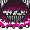 Make My Day (Haunting) - EP