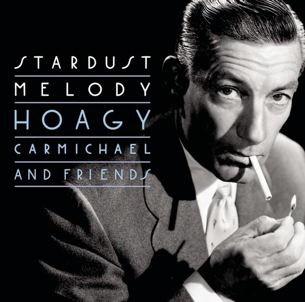 Hoagy Carmichael: The Songwriters