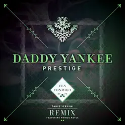 Ven Conmigo (feat. Prince Royce) [Dance Remix] - Single - Daddy Yankee