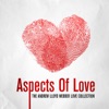 Aspects of Love - The Andrew Lloyd Webber Love Collection