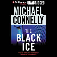 Michael Connelly - The Black Ice: Harry Bosch Series, Book 2 (Unabridged) artwork