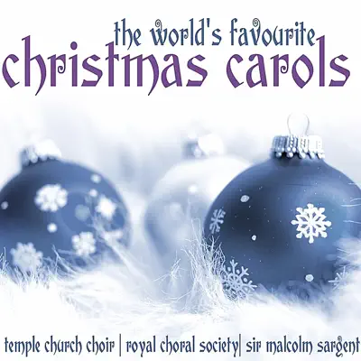 The World's Favourite Christmas Carols - Royal Choral Society