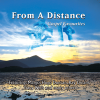 Various Artists - From A Distance - Gospel Favourites artwork