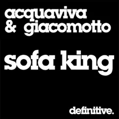 Sofa King / Good - Single by John Acquaviva & Olivier Giacomotto album reviews, ratings, credits