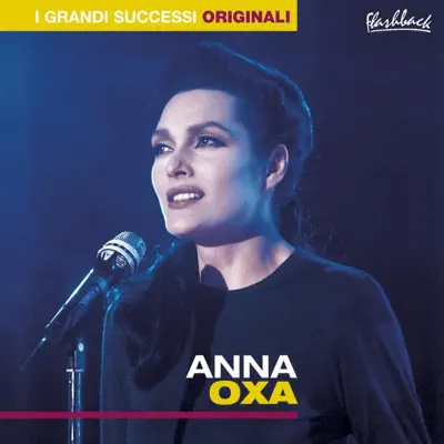 I grandi successi originali: Anna Oxa - Anna Oxa