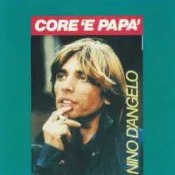 Core 'e papà - Nino D'Angelo