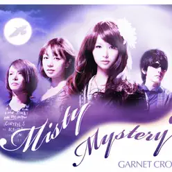 Misty Mystery - Single - Garnet Crow Misty Mystery - Single - Garnet Crow