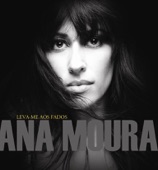 Ana Moura - Leva-me aos fados