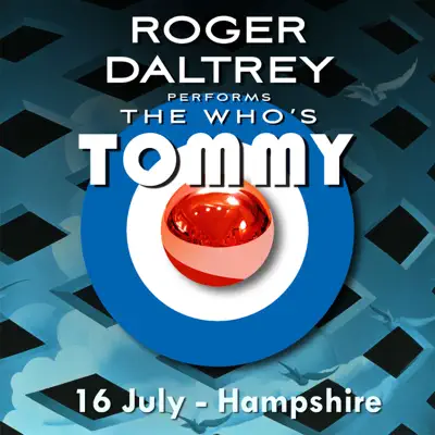 Roger Daltrey Performs The Who's "Tommy" (16 July 2011 Hampshire, UK) - Roger Daltrey