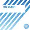 The Queen - Single album lyrics, reviews, download