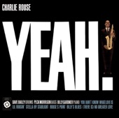 Charlie Rouse - You Don't Know What Love Is