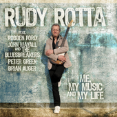 Me, My Music And My Life (feat. John Mayall & The Bluesbreakers) - Rudy Rotta