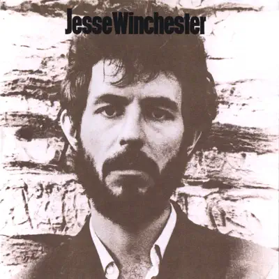 Jesse Winchester - Jesse Winchester Jesse Winchester - Jesse Winchester
