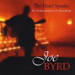 The Heart Speaks by Joe Byrd album reviews, ratings, credits