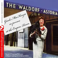 In Person At the Empire Room (Remastered) - Gisele MacKenzie In Person At the Empire Room (Remastered) - Gisele MacKenzie