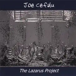 The Lazarus Project by Joe Cefalu album reviews, ratings, credits