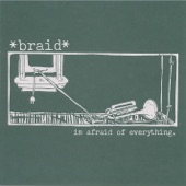 Braid - Now I'm Exhausted