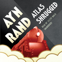 Ayn Rand - Atlas Shrugged (Unabridged) artwork
