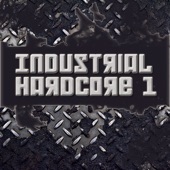 Industrial Hardcore 1 artwork