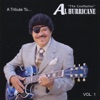 A Tribute to al Hurricane - Live, Vol. 1