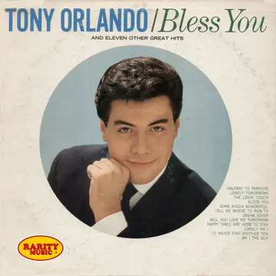 Bless You & 11 Other Great Hits: Rarity Music Pop, Vol. 186 - Tony Orlando Bless You & 11 Other Great Hits: Rarity Music Pop, Vol. 186 - Tony Orlando
