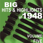 Big Hits & Highlights of 1948, Vol. 5, 2009