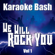 We Will Rock You (Karaoke Version) - Starlite Karaoke