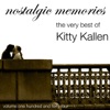 Nostalgic Memories, Vol. 144: The Very Best of Kitty Kallen