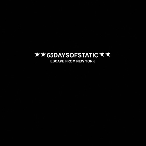65daysofstatic - Escape from New York