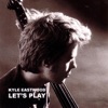 Kyle Eastwood - Now
