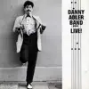 The Danny Adler Band Live album lyrics, reviews, download