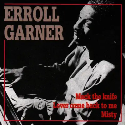 Erroll Garner - Erroll Garner Erroll Garner - Erroll Garner