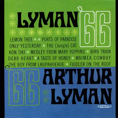 Lyman 66 (Digitally Remastered) (Digital Only,Re-mastered) - Arthur Lyman