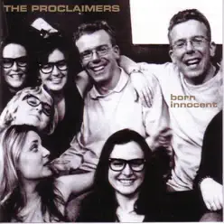 Born Innocent - The Proclaimers