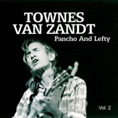 Townes Van Zandt - Pancho and Lefty Vol. 2 artwork