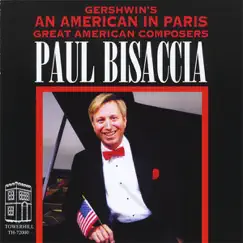 Gershwin's an American in Paris - Great American Composers by Paul Bisaccia album reviews, ratings, credits