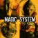 Premier Gaou - Magic System