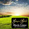 Gospel Gold: Hovie Lister & the Statesmen album lyrics, reviews, download