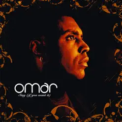 Sing (If You Want It) - Omar