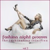 Fashion Night Grooves, Vol. 3 (The Fashinating Selection)